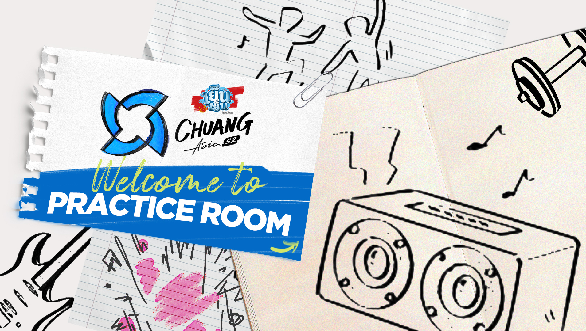 CHUANG ASIA S2: Welcome to Practice Room