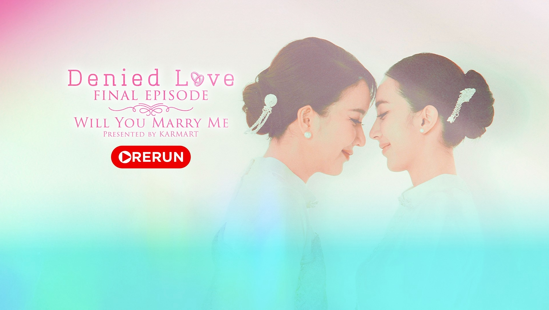Denied Love Final EP Live Rerun