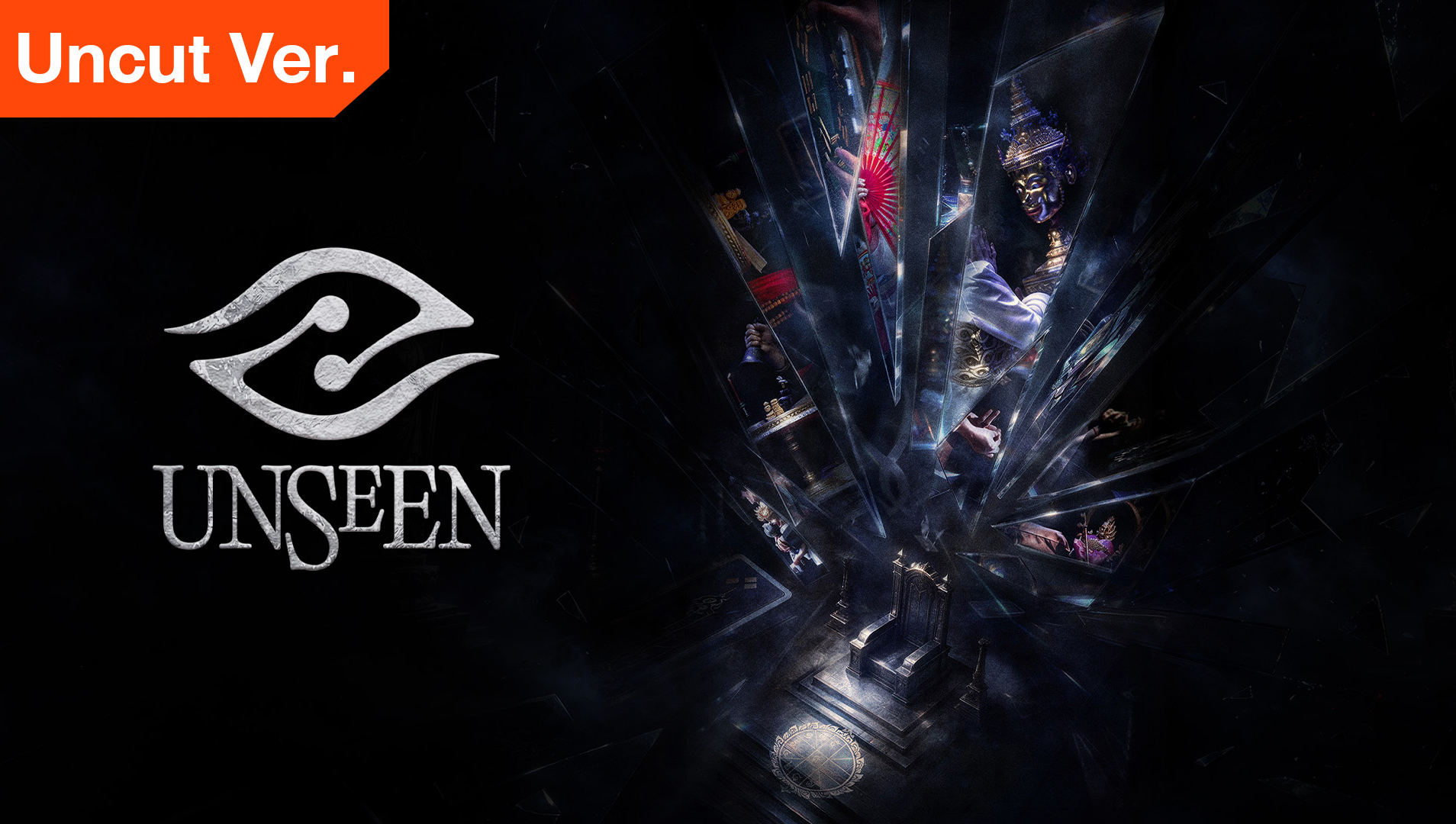 UNSEEN（未剪辑版）