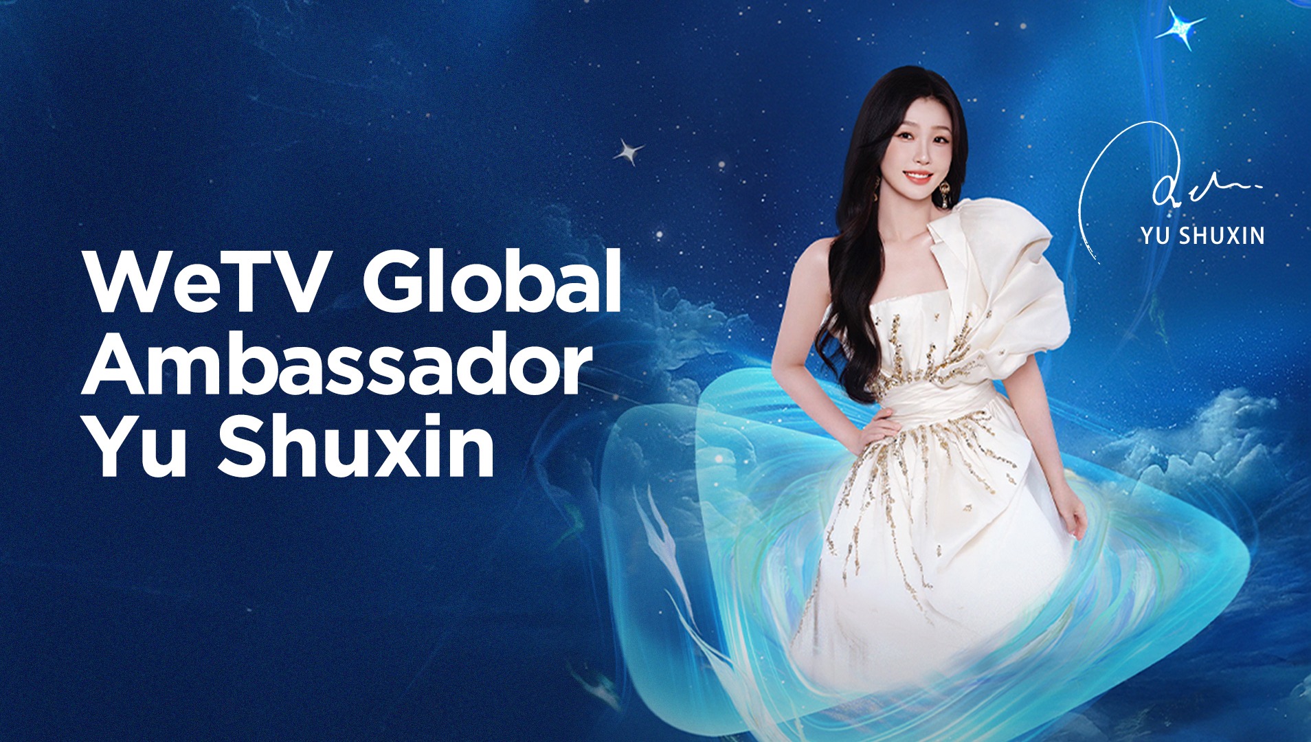 WeTV Global Ambassador Yu Shuxin